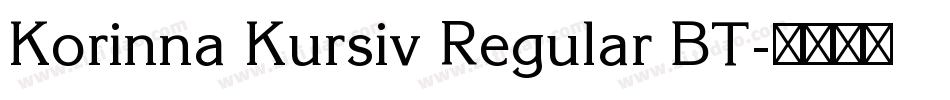 Korinna Kursiv Regular BT字体转换